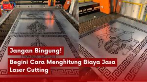 cara-menghitung-jasa-laser-cutting